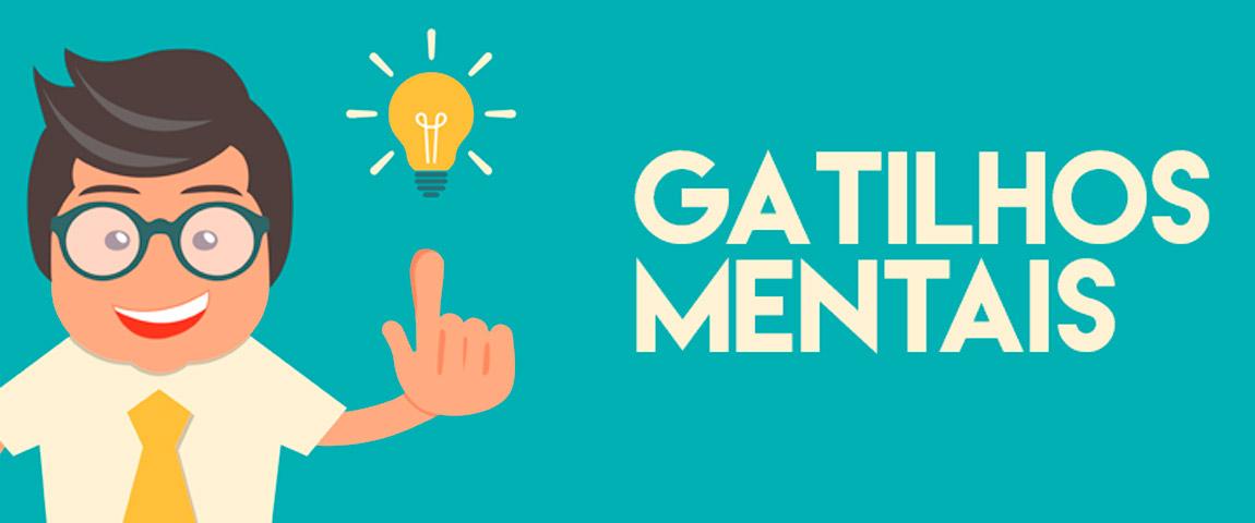 Os 8 Gatilhos Mentais mais poderosos para seu e-commerce